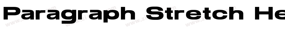 Paragraph Stretch He字体转换